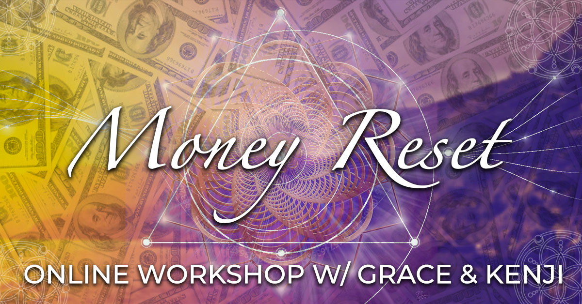 Money Reset w/ Grace & Kenji Kenji Kumara